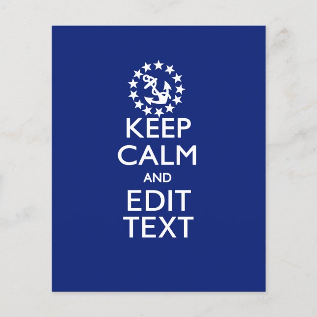 Personalise Your Nautical Keep Calm And Edit Text Flyer (Front)