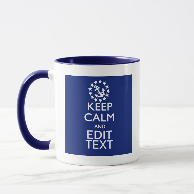 Personalise Your Nautical Keep Calm And Edit Text Mug (Left)