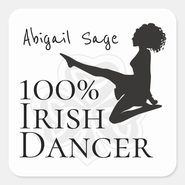 Personalised 100% Irish Dancer Soft Shoe Dance Square Sticker (Front)