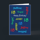 Personalised 18th Birthday Card Any Name Blue Teen<br><div class="desc">What a wonderful, personalised greeting card for an 18th birthday or any other occasion. On the cover, Name and Age repeats in different fonts and colours on a navy blue background. Easy to personalise - just CHANGE NAME, AGE, and OCCASION in ONE PLACE. Supports name up to 9 characters. A...</div>