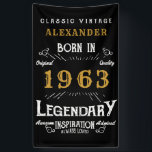 Personalised 1963 60th Birthday Add Name Legendary Banner<br><div class="desc">Personalised birthday banner for those born in 1963. Add the name to this vintage style retro print birthday banner. Edit the name and year with the template provided. A wonderful custom black birthday wall hanging with white and gold vintage style typography. More gifts and party supplies available with the "Legendary"...</div>