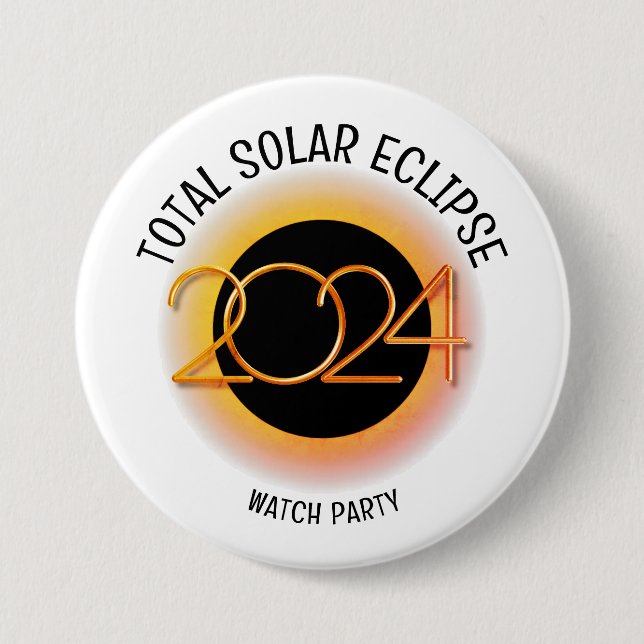 Personalised 2024 TOTAL SOLAR ECLIPSE 7.5 Cm Round Badge (Front)