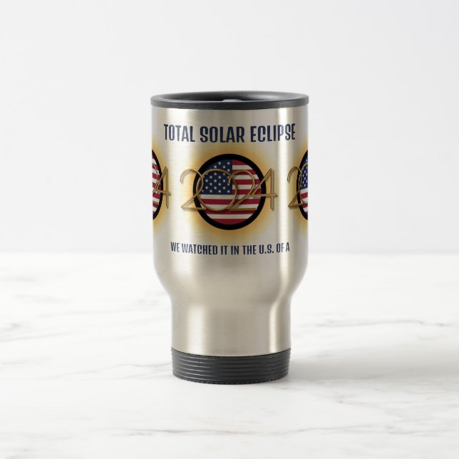 Personalised 2024 TOTAL SOLAR ECLIPSE USA Travel Mug (Center)
