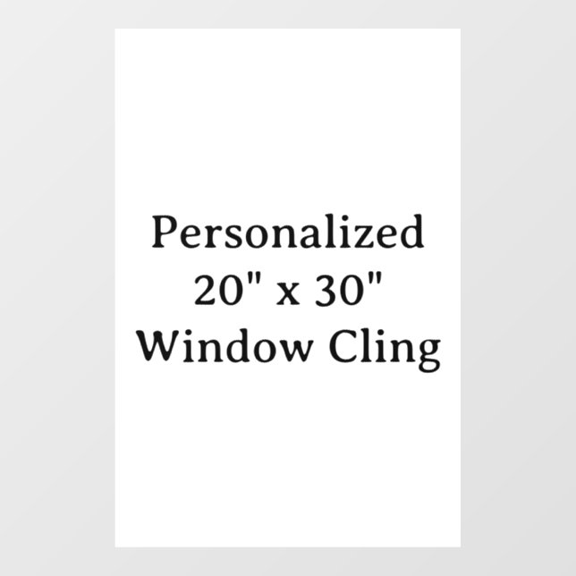 Personalised 20" x 30" Window Cling (Sheet)