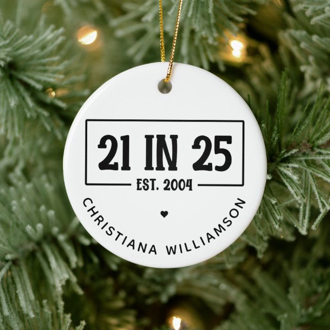 Personalised 21st Birthday 21 IN 25 Est 2004 Ceramic Tree Decoration (Tree)