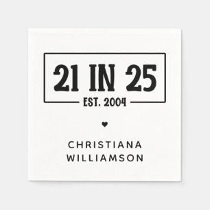 Personalised 21st Birthday 21 IN 25 Est 2004 Napkin