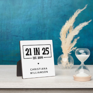 Personalised 21st Birthday 21 IN 25 Est 2004 Plaque