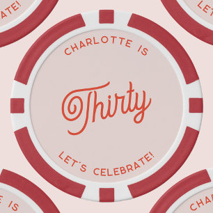 Personalised 30 Thirty Thirtieth Birthday Poker Chips