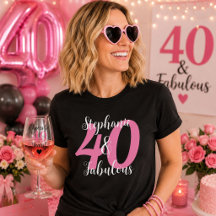 Personalised 40 & Fabulous Pink Birthday Name Tee