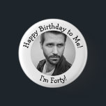 Personalised 40th Birthday Photo 3 Cm Round Badge<br><div class="desc">Custom 40th Birthday Photo Party Supplies.</div>