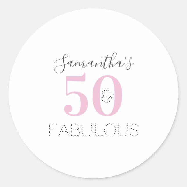 Personalised 50 and fabulous Modern Pink Birthday Classic Round Sticker (Front)
