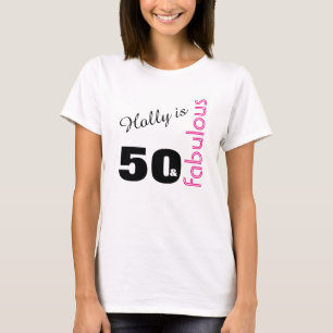 Personalised 50 and Fabulous Themed 50th Birthday T-Shirt