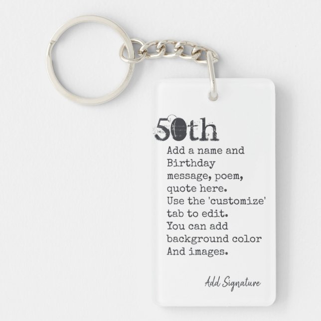 Personalised 50th Birthday Poem, Quote, Saying Key Ring (Front)