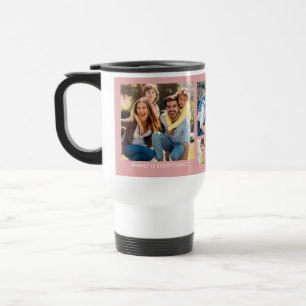 Personalised 5 Photo Collage Family Quote Pink Travel Mug