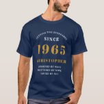 Personalised 60th Birthday 1965 Add Name Blue Gold T-Shirt<br><div class="desc">Personalised birthday men's tshirt in blue and gold for those born in 1965. Easily customise all the text on this "Birthday" T shirt using the template provided. Part of the "Setting Standards" range of birthday ideas.</div>