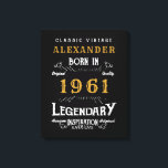 Personalised 60th Birthday Born 1961 Vintage Black Canvas Print<br><div class="desc">A personalised classic wall canvas for that special birthday person born in 1961 and turning 60. Add the name to this vintage retro style black, white and gold design for a custom 60th birthday gift. Easily edit the name and year with the template provided. A wonderful custom black birthday gift....</div>