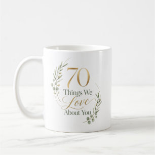 Personalised 70 Things We Love About You Coffee Mug