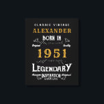 Personalised 70th Birthday Born 1951 Vintage Black Canvas Print<br><div class="desc">A personalised classic wall canvas for that special birthday person born in 1951 and turning 70. Add the name to this vintage retro style black, white and gold design for a custom 70th birthday gift. Easily edit the name and year with the template provided. A wonderful custom black birthday gift....</div>