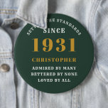 Personalised 90th Birthday 1931 Elegant Green Gold 6 Cm Round Badge<br><div class="desc">90th birthday green and gold pin on badge. Easily customise the text of this born in 1931 green  "Standards" button using the template provided. Part of the setting standards range cards and gifts..</div>