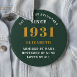 Personalised 90th Birthday 1931 Elegant Green Mum 6 Cm Round Badge<br><div class="desc">90th birthday green and gold pin on badge. Easily customise the text of this born in 1931 green  "Standards" button using the template provided. Part of the setting standards range cards and gifts..</div>
