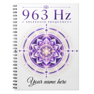 Personalised 963 Hz Solfeggio Frequency Notebook
