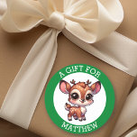 Personalised A Gift For Christmas  Classic Round Sticker<br><div class="desc">Christmas to and from gift tags. Add a name in the personalise area. Cute cartoon chibi reindeer for boys or girls!</div>