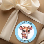 Personalised A Gift For Christmas  Classic Round Sticker<br><div class="desc">Christmas to and from gift tags. Add a name in the personalise area. Cute cartoon chibi reindeer for boys or girls!</div>