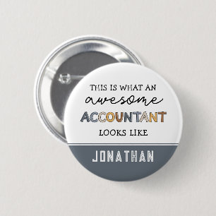 Personalised Accountant Funny Awesome Accountant 6 Cm Round Badge