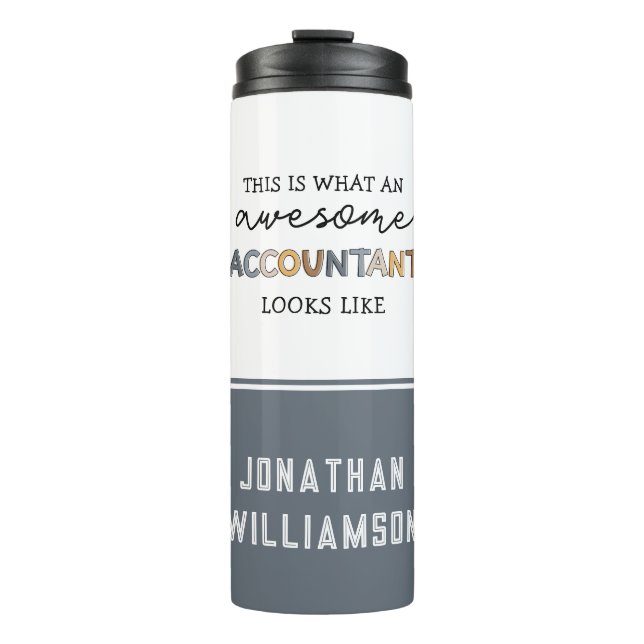 Personalised Accountant Funny Awesome Accountant Thermal Tumbler (Front)
