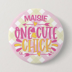 Personalised ADD NAME One Cute Chick Pink Yellow 7.5 Cm Round Badge