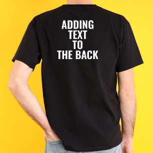 Personalised Adding Text To The Back Custom T-Shirt