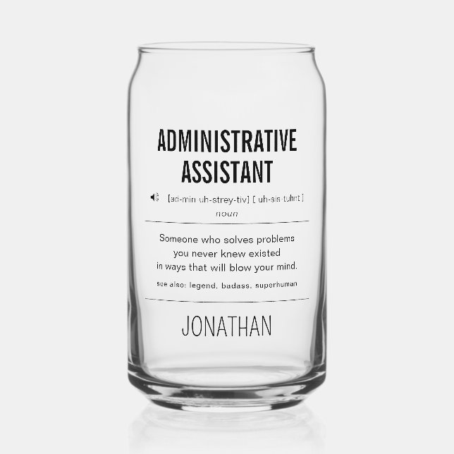 Personalised Administrative Assistant Funny Can Glass (Front)