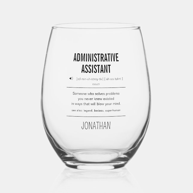 Personalised Administrative Assistant Funny Stemless Wine Glass (Front)