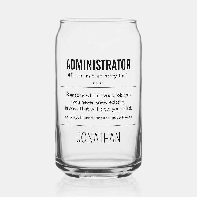 Personalised Administrator Funny Can Glass (Front)
