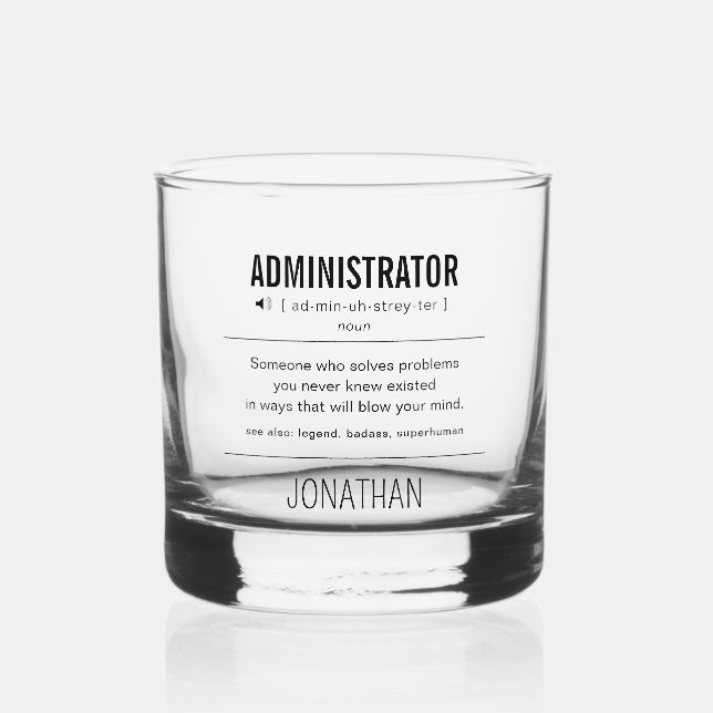 Personalised Administrator Funny Whiskey Glass (Front)