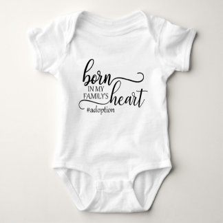 Personalised Adoption-born in my family's heart Baby Bodysuit