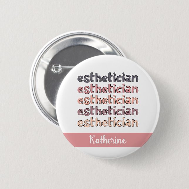 Personalised Aesthetician Cosmetologist Beautician 6 Cm Round Badge (Front & Back)
