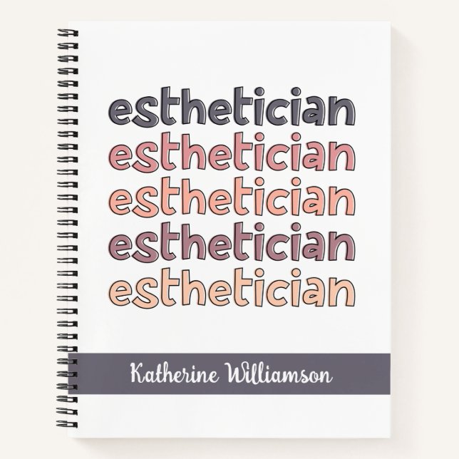 Personalised Aesthetician Cosmetologist Beautician Notebook (Front)