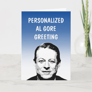 Personalised Al Gore Greeting Card