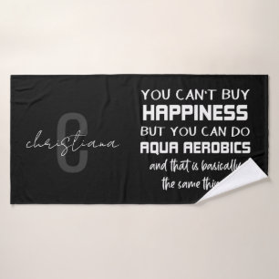 Personalised Aqua Aerobics is Happiness Funny Bath Towel