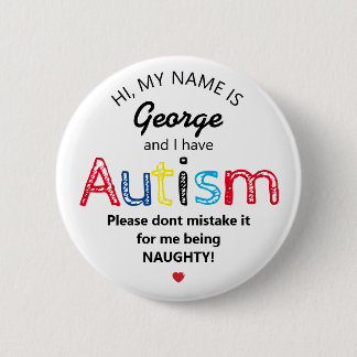 Personalised Autism Awarness | Funny ASD 6 Cm Round Badge