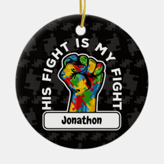 Personalised Autism His Fight is My Fight Ceramic Tree Decoration