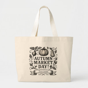 Personalised Autumn Market Day! Large Tote Bag