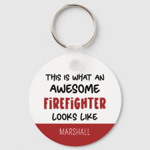 Personalised Awesome Firefighter Funny Firefighter Key Ring
