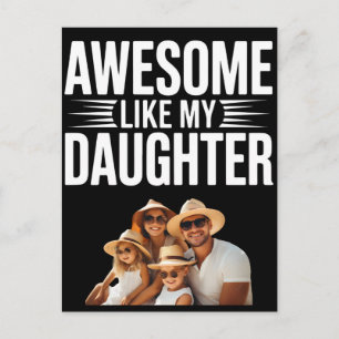 Personalised Awesome Like My Daughter Family Pride Postcard