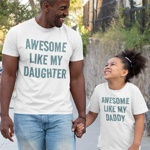 Personalised AWESOME LIKE MY DAUGHTER Kids T-Shirt
