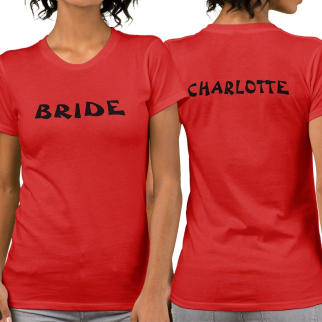 Personalised Bachelorette Bride To Be Red T-Shirt (Front And Back)