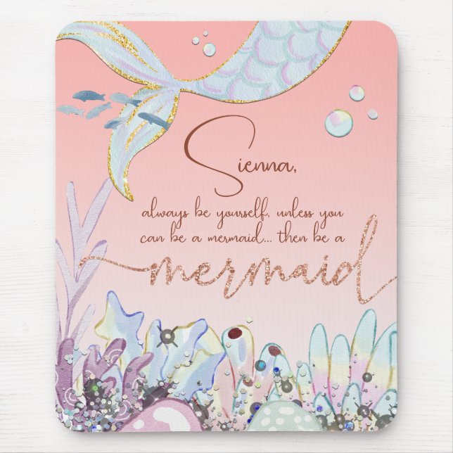 Personalised "Be a Mermaid" Pastel Glitter Mouse Pad (Front)
