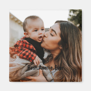 Personalised Best Auntie Ever Custom Photo Magnet