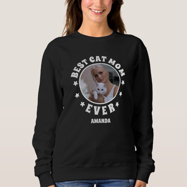 Personalised Best Cat Mum Ever Custom Photo  Sweatshirt (Front)
